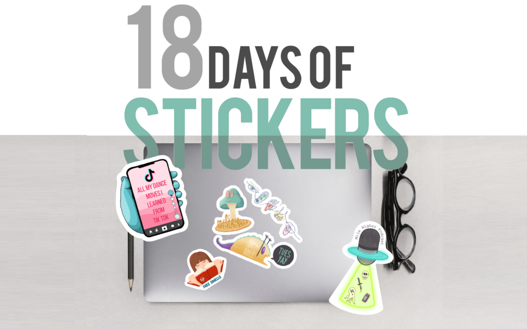 18 Days of Stickers